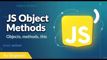 JavaScript Object Methods Explained | Methods in Objects for Beginners