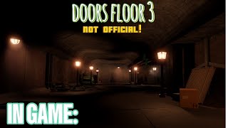 🚪 DOORS FLOOR 3 | SCREENSHOTS, ALPHA GAMEPLAY | MY NEW GAME! | 🔴 NOT OFFICIAL!!! 🔴