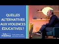 Témoigner - Quelles alternatives aux violences éducatives ? - #SuiteParentale