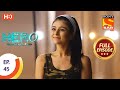 Hero Gayab Mode On Ep 45 Full Episode 5th February 2021 