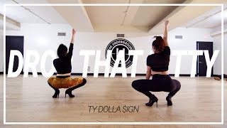 TY Dolla $ign | Drop that Kitty | Choreography by Kaleela Maria X Lianne Tammi