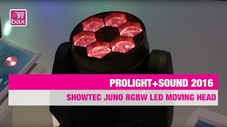 Showtec Juno RGBW LED moving head - Prolight+Sound 2016