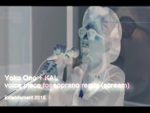 Yoko Ono + KAL - Fireworks by Katy Perry Voice Piece for Soprano (Scream) - Mp3