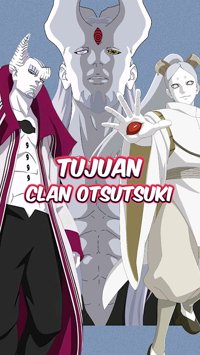 Tujuan clan otsutsuki datang ke bumi 😱