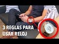 3 reglas que DEBES SABER al usar reloj | Humberto Gutiérrez