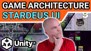 Game Architecture: Stardeus Unity UI System