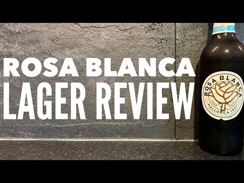 Rosa Blanca Hoppy Lager Review By Rosa Blanca Mallorca 1927 