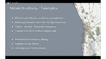 How Google Maps help Insurance Industry in Mobile workforce mgmt, claims mgmt and risk assessment