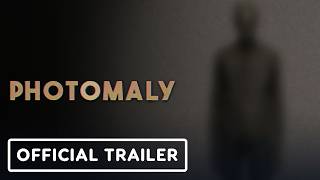 Photomaly - Official Release Date Trailer