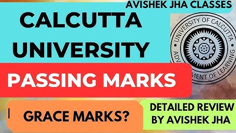 PASSING MARKS OF CALCUTTA UNIVERSITY||EXTRA GRACE MARKS Milega???||CALCUTTA UNIVERSITY ALL SEMESTERS