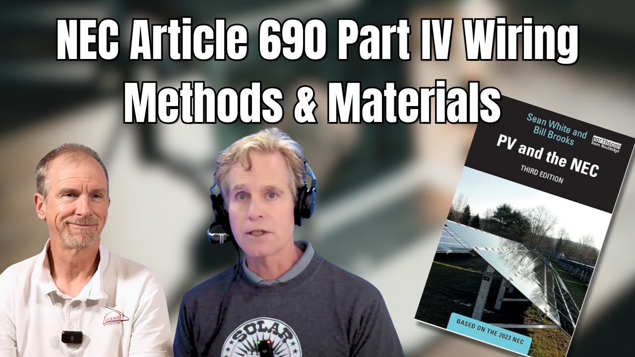NEC Article 690 Part IV Wiring Methods & Materials from PV and the NEC 3rd Edition book by Sean W...