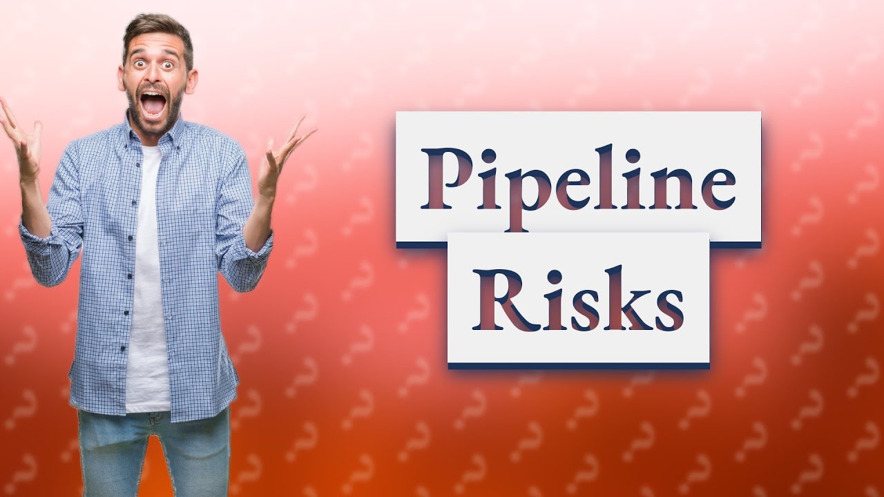 Why is the pipeline bad? YouTube