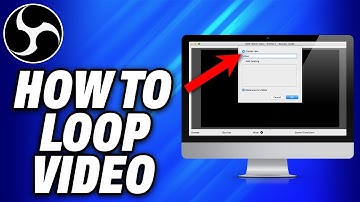 How To Loop Video In OBS (2025) - Easy Fix