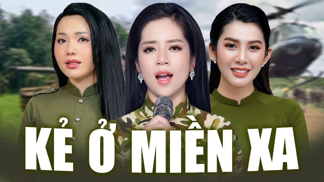 KẺ Ở MIỀN XA - LK NHẠC LÍNH BOLERO Song Ca MỚI NHẤT 2026 - Tuyển Chọn Những Ca Khúc Bất Hủ Nhất