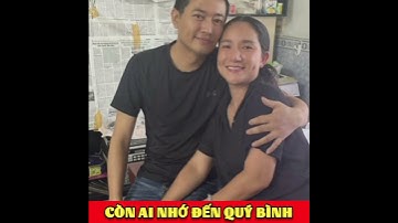 Còn ai nhớ đến Quý Bình /Lang Thang Kể Chuyện