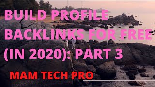 প্রোফাইল ব‍্যাকলিংক Part 3: Profile Backlinks Bangla Tutorial।SEO Tutorial 2020#MAMTUTORIALSBD