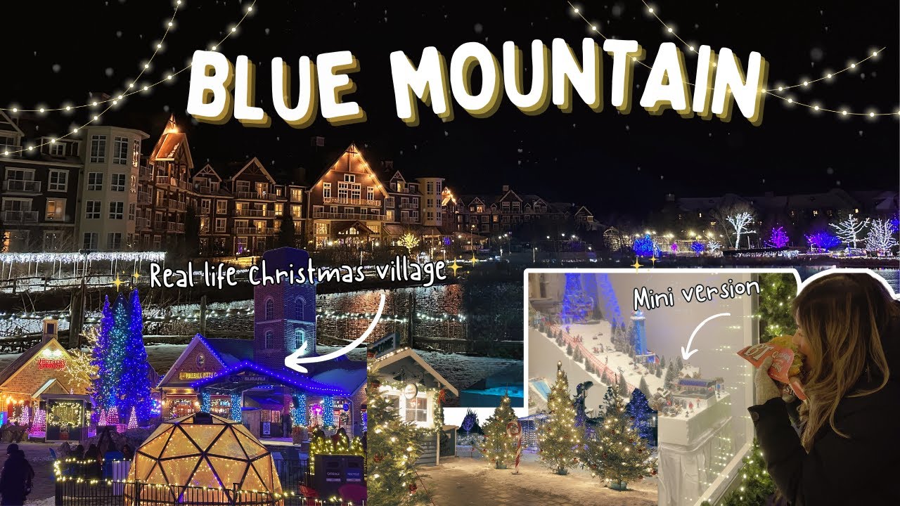 Blue Mountain, Holiday Magic |  Ontario, Canada