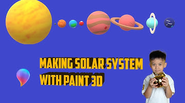 Making Solar System with Paint 3D