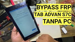 Cara Bypass Frp Tab Advan S7C Lupa akun google tanpa komputer
