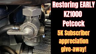 Early KZ1000 Petcock SAVED! / plus, 5K Subscriber thanku Giveaway!