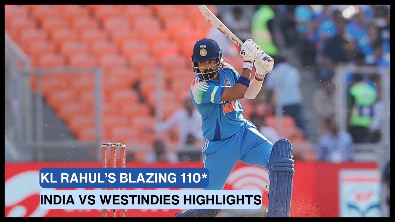 KL RAHUL'S BLAZING 110*💥 | INDIA VS WESTINDIES HIGHLIGHTS |