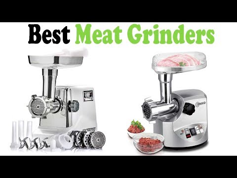 5 Best Meat Grinders 2018 – Meat Grinders Reviews