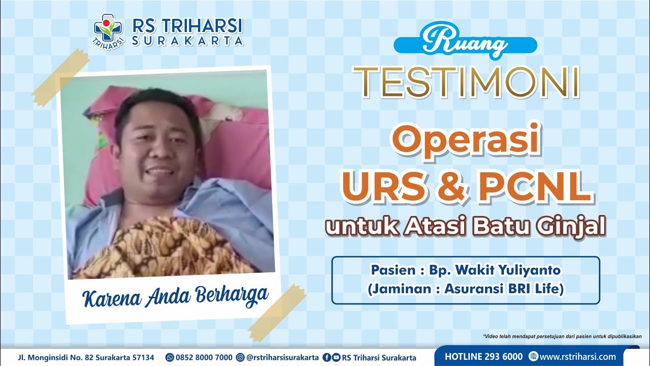 Ruang Testimoni _ Operasi URS & PCNL untuk atasi Batu Ginjal