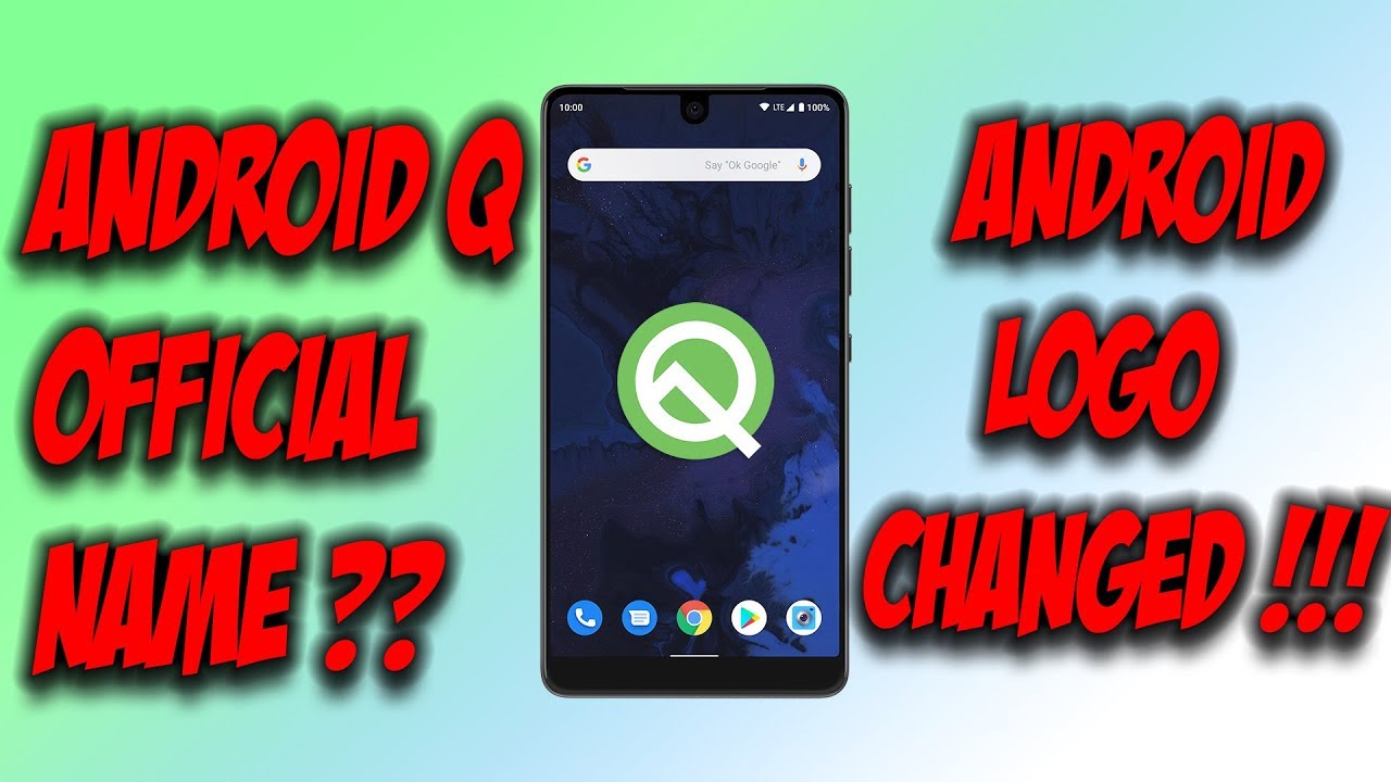 Android 10 Code Name Android Q Official Name | Android Logo Changed - YouTube