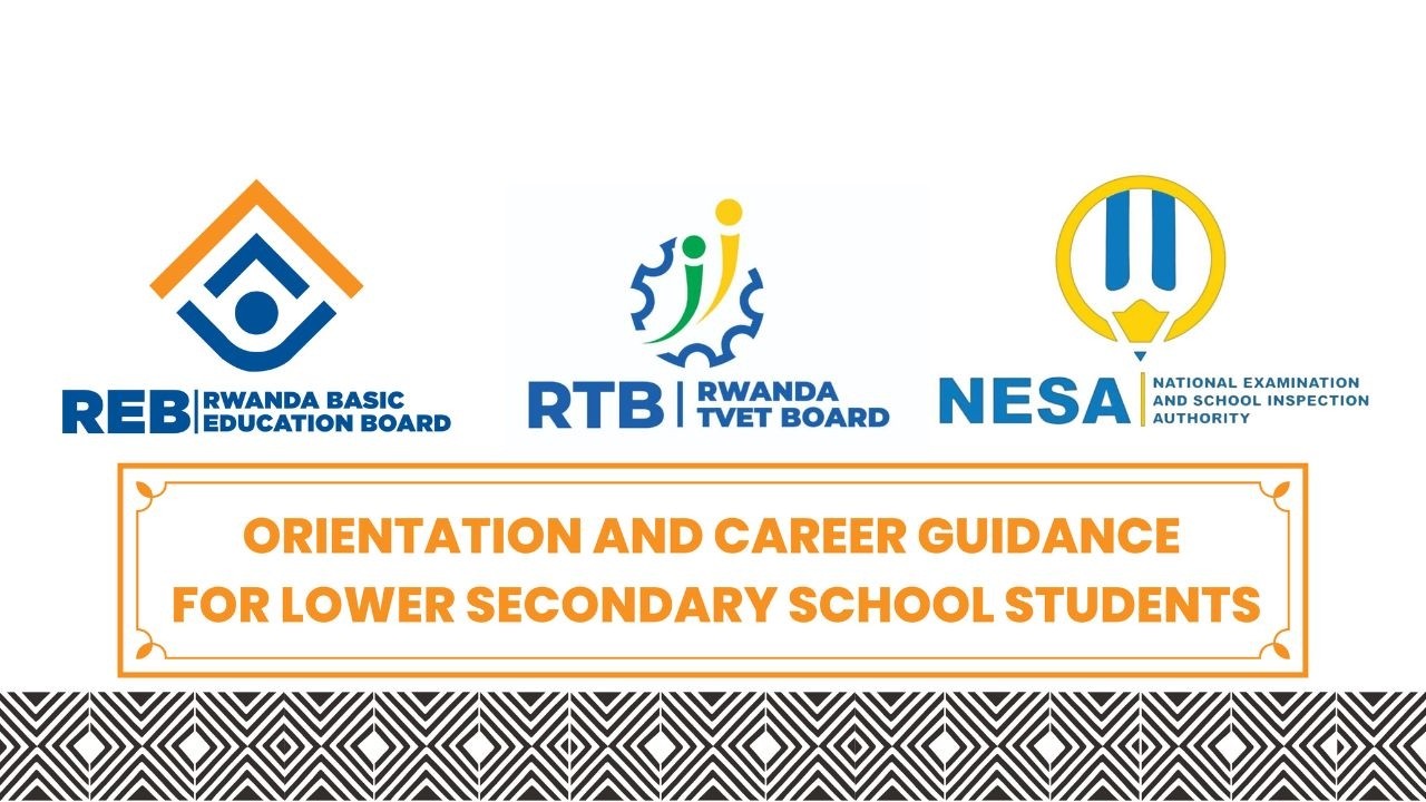 ORIENTATION AND CAREER GUIDANCE FOR LOWER SECONDARY SCHOOL STUDENTS