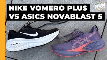 Nike Vomero Plus vs Asics Novablast 5: Welke dempende dagelijkse sportschoen moet je kopen?