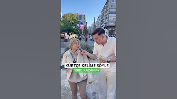 Semih Varol | KÜRTÇE KELİME SÖYLE 100₺ KAZAN!💸|  #semihvarol #shorts #reklamyoktur