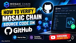 How To Verify Source Code On GitHub Mosaic Chain source code. 