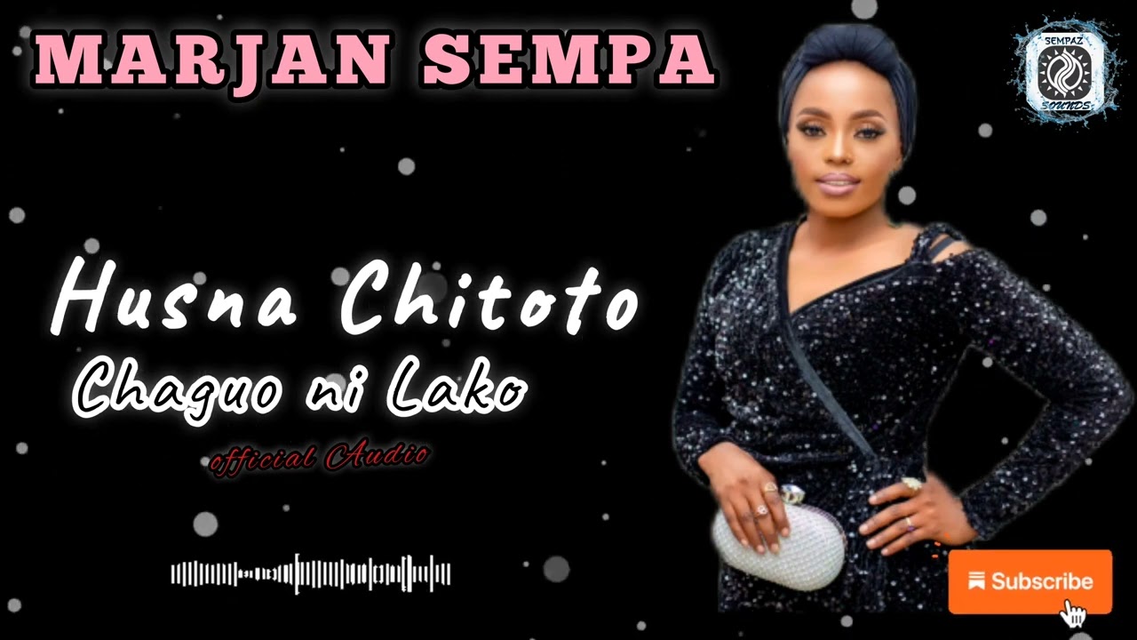 Chaguo ni Lako   Husna Chitoto OFFICIAL MUSIC AUDIO 2023  MARJAN SEMPA