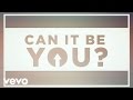 North of Nine - Can It Be You? (Lyric Video)