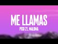 Me Llamas - Piso 21, Maluma (Lyrics)