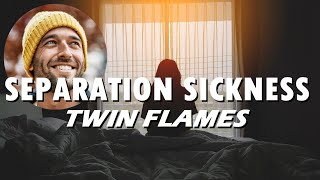 Twin Flame Separation Sickness Signs and Symptoms 😨😟