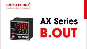 HYNUX VN - LỖI B.OUT TRÊN ĐỒNG HỒ ĐIỀU KHIỂN NHIỆT ĐỘ AX SERIES