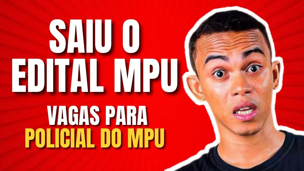CONCURSO MPU: POLÍCIA DO MPU AINDA DA TEMPO DE SER APROVADO?