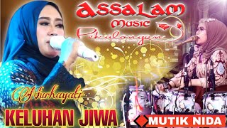 Keluhan Jiwa - Nurhayati - Assalam Musik feat Mutik Nida live Kwayangan Kedungmuni - Pekalongan