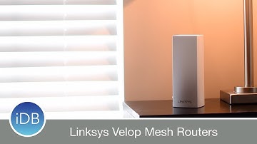 Linksys Velop Tri-Band Mesh Routers Create the Ultimate Home Wifi Network