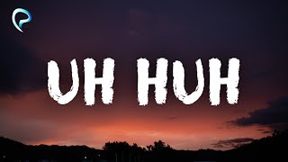 Tinashe - Uh Huh (Lyrics)