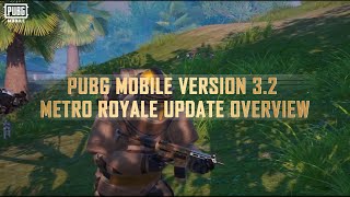 PUBG MOBILE | 3.2 Metro Royale Patch Note
