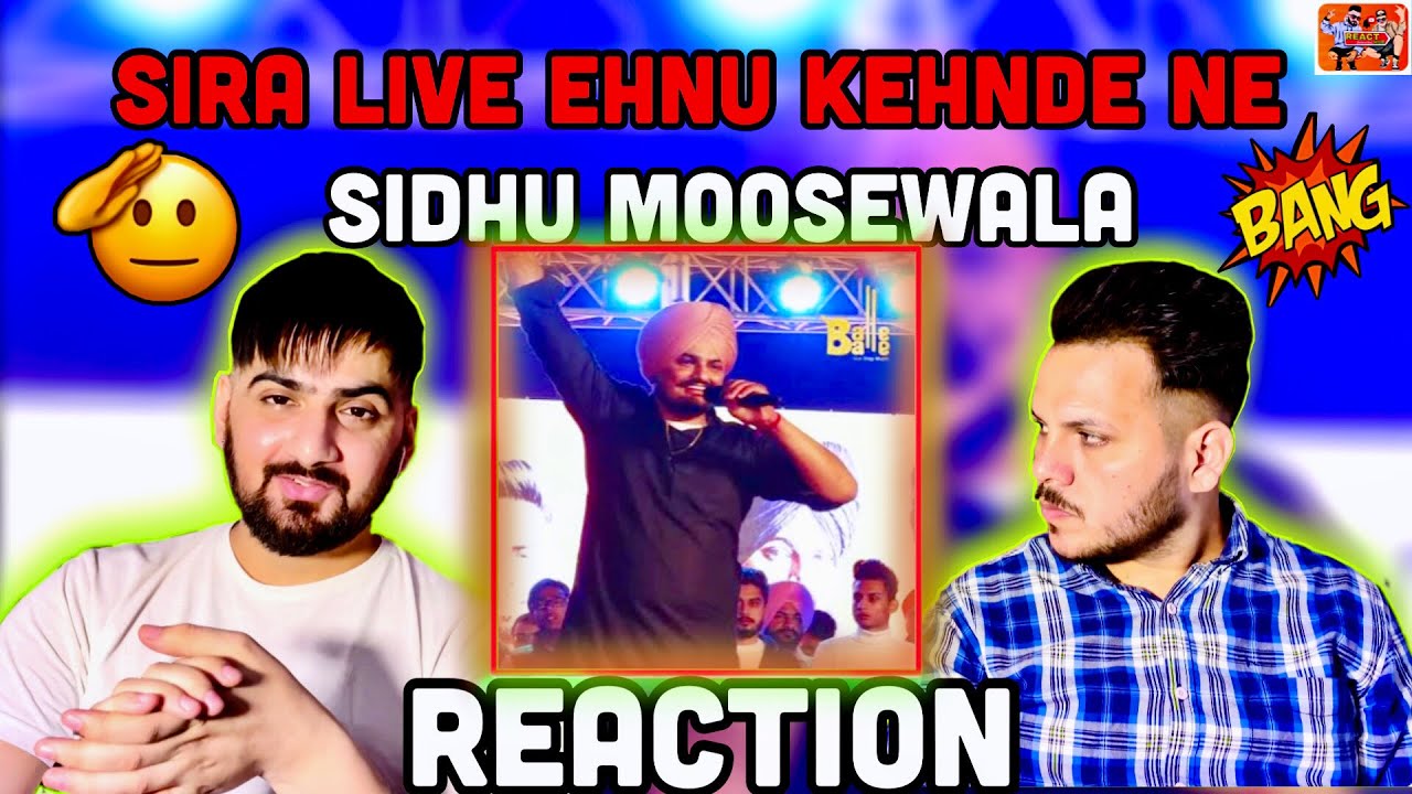 Sidhu Moose Wala - Live Show | Reaction | ReactHub Sidhu Moosewala | Saan jatt