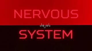 Dajob - Nervous System Official Lyric Video