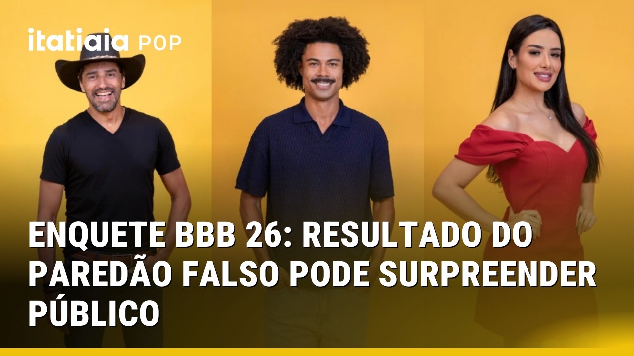 ENQUETE BBB 26: RESULTADO DO PAREDÃO FALSO PODE SURPREENDER PÚBLICO