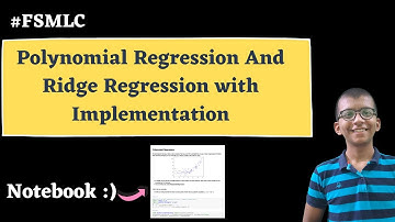 Polynomial Regression And Ridge Regression with Implementation || FSMLC