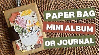 Paper Bag Mini Album or Junk Journal Insert