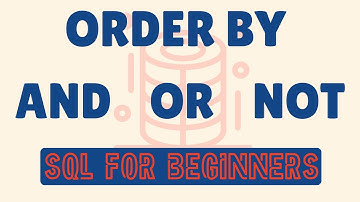 آموزش SQL Server مقدماتی پروژه‌محور – قسمت 3 | مرتب‌سازی و شرط‌ها (Order By – And – Or – Not)