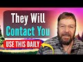 MAGICAL TECHNIQUE | Obtain Immediate Contact From A Specific Person | Use This Daily