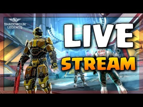 PvE Legendary farming - Shadowgun Legends Live Stream - PvE Legendary farming - Shadowgun Legends Live Stream